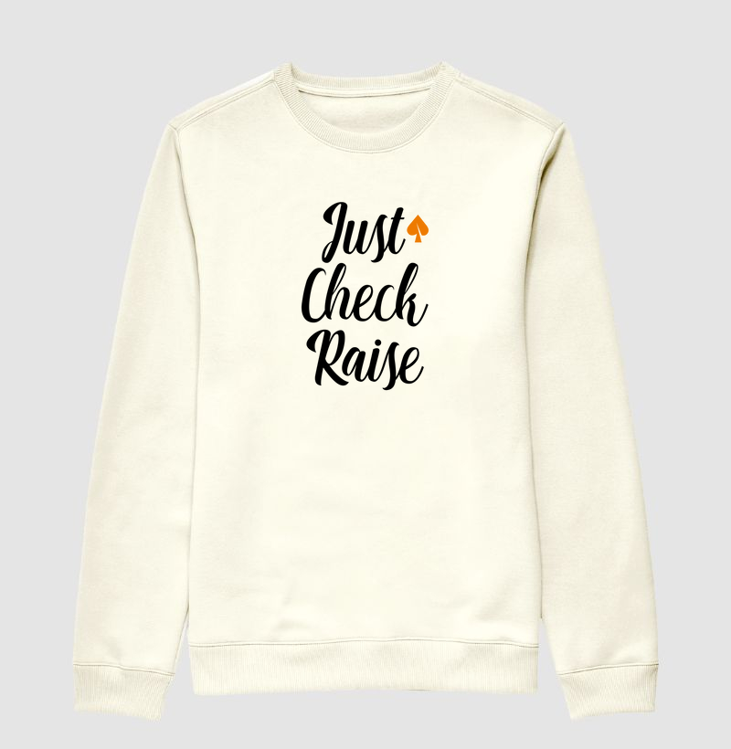 Just Check Raise