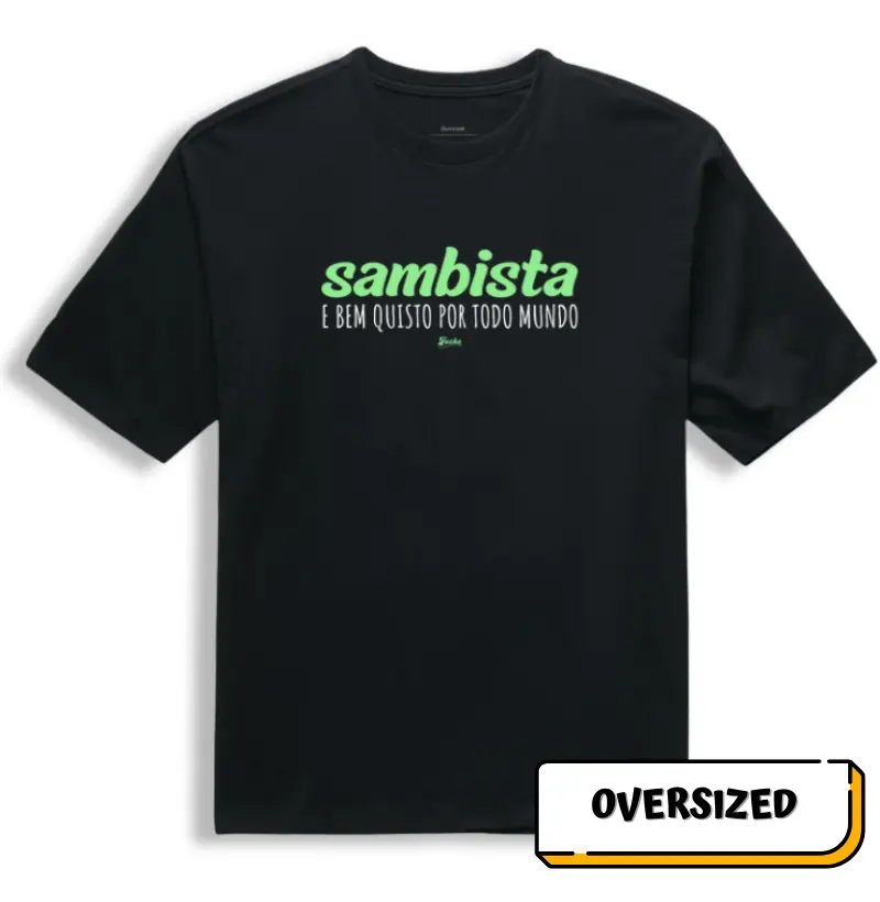 Sambista e bem quisto