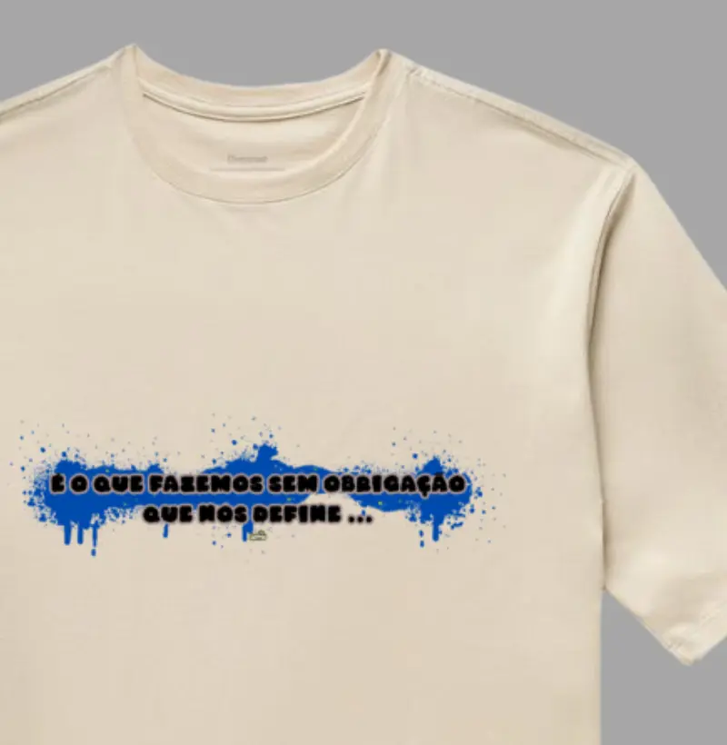 É o que fazemos sem obrigação que nos define