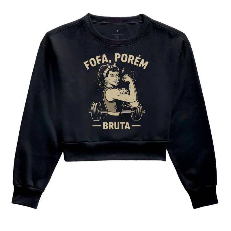 FOFA, PORÉM BRUTA