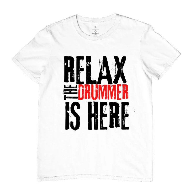 RELAX THE DRUMMER IS HERE