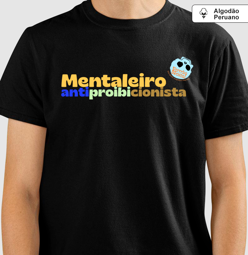 Camiseta Mentaleiro Antiproibicionista