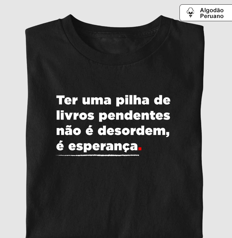 Ter uma pilha de livros é esperança