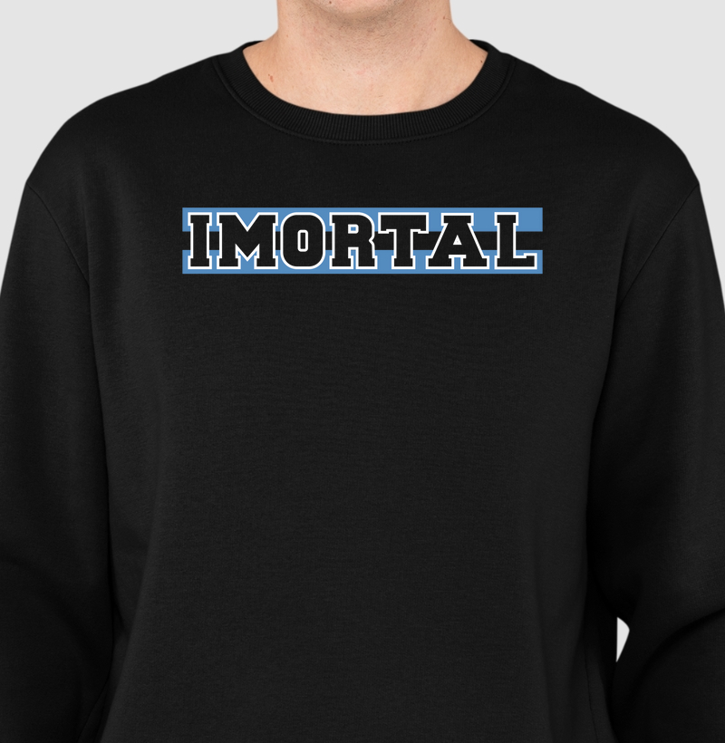 Moletom Imortal