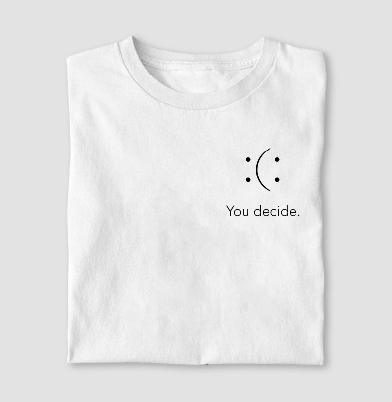 Camisa Você Decide Minimalista