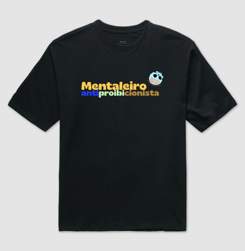 Camiseta Mentaleiro Antiproibicionista