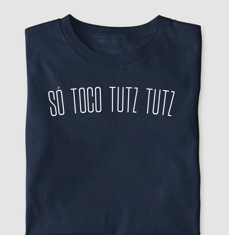 SÓ toco tutz tutz