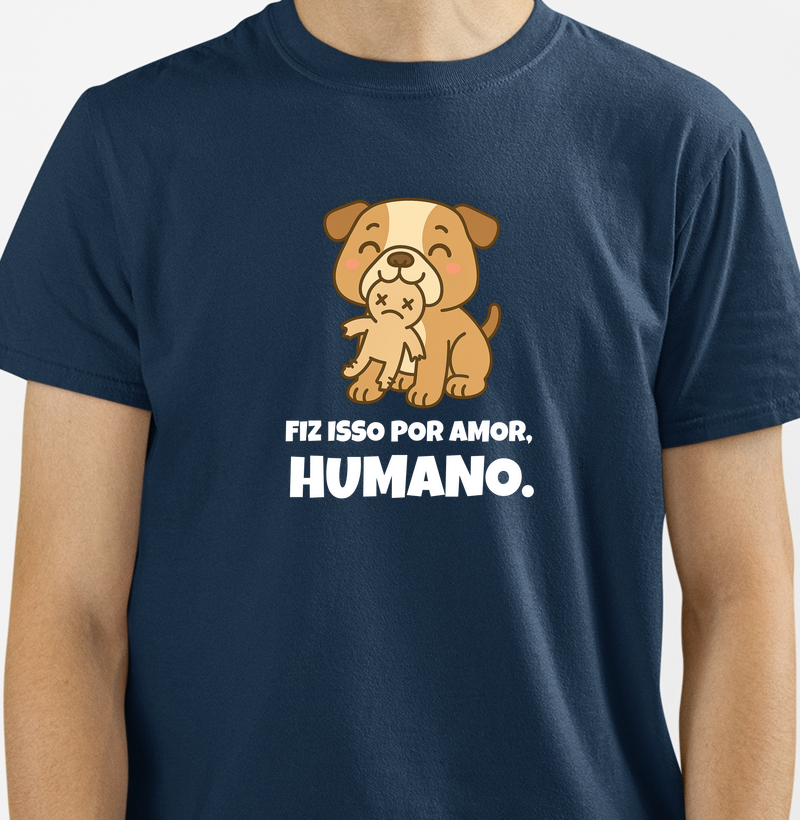 Buldogue - Fiz isso por amor, humano.