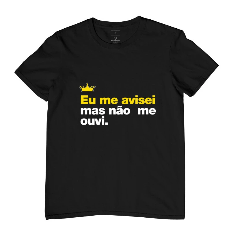 Eu me avisei mas não me ouvi 