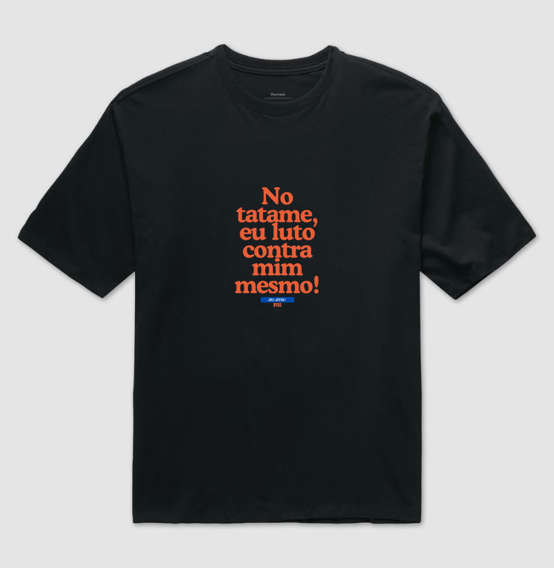 No tatame, eu luto contra mim mesmo!