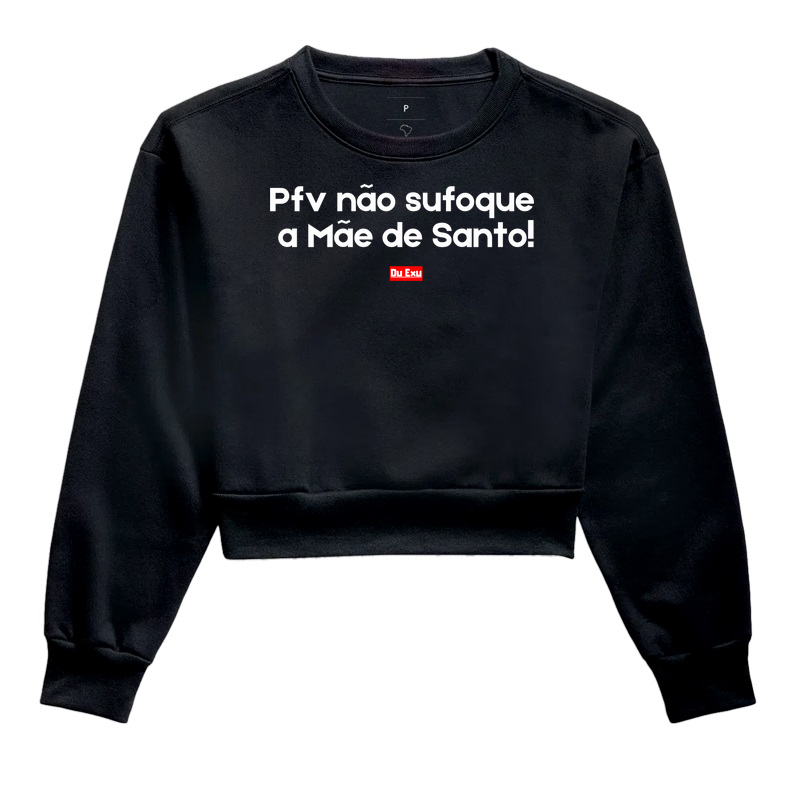 PFV NAO SUFOQUE A MAE DE SANTO