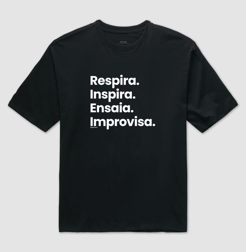 Respira, Inspira, Ensaia, Improvisa