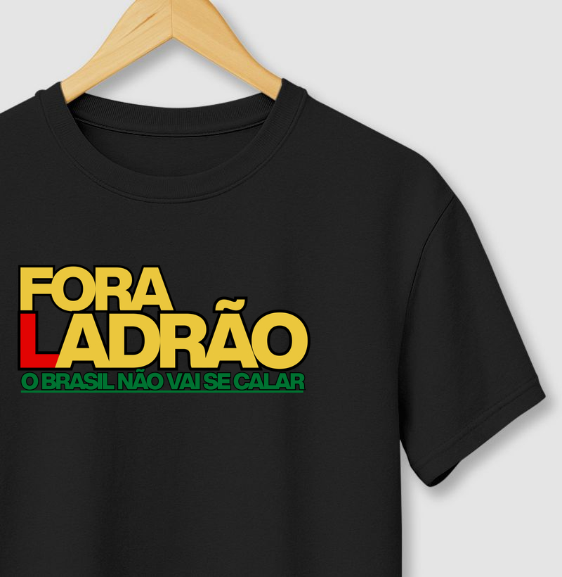 Fora Ladrão! O Brasil não vai se calar