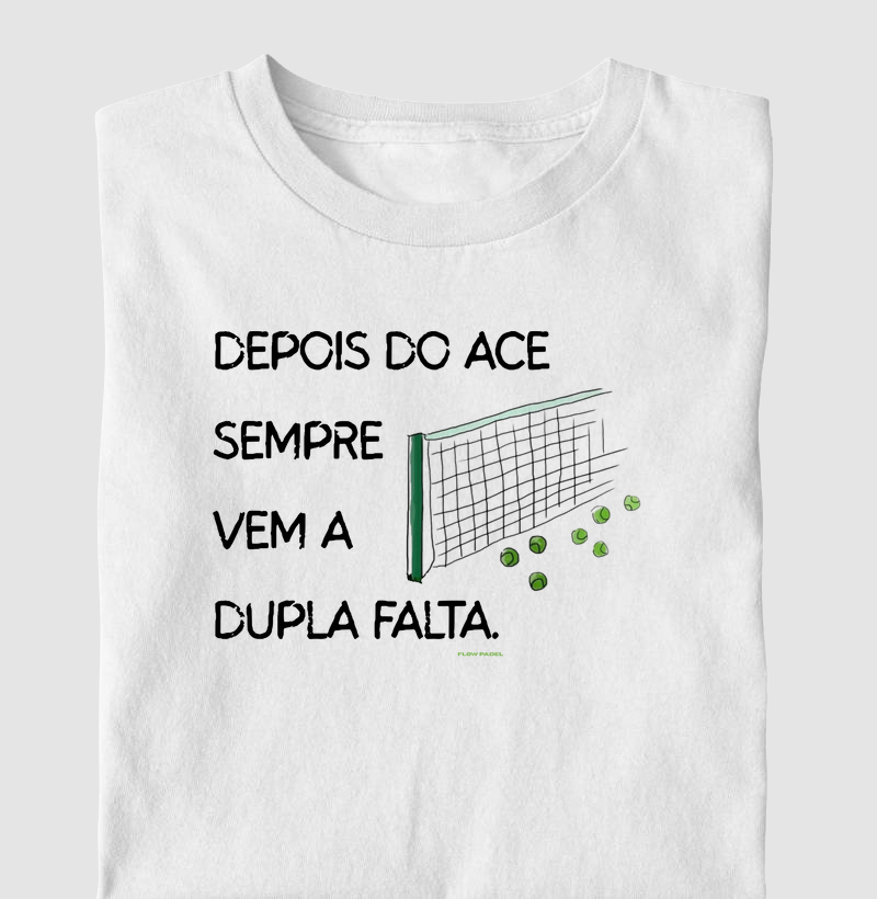 Depois do Ace Sempre vem a Dupla Falta