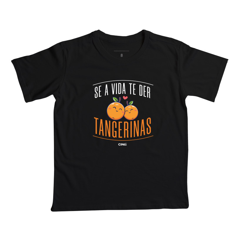 Se a vida te der tangerinas
