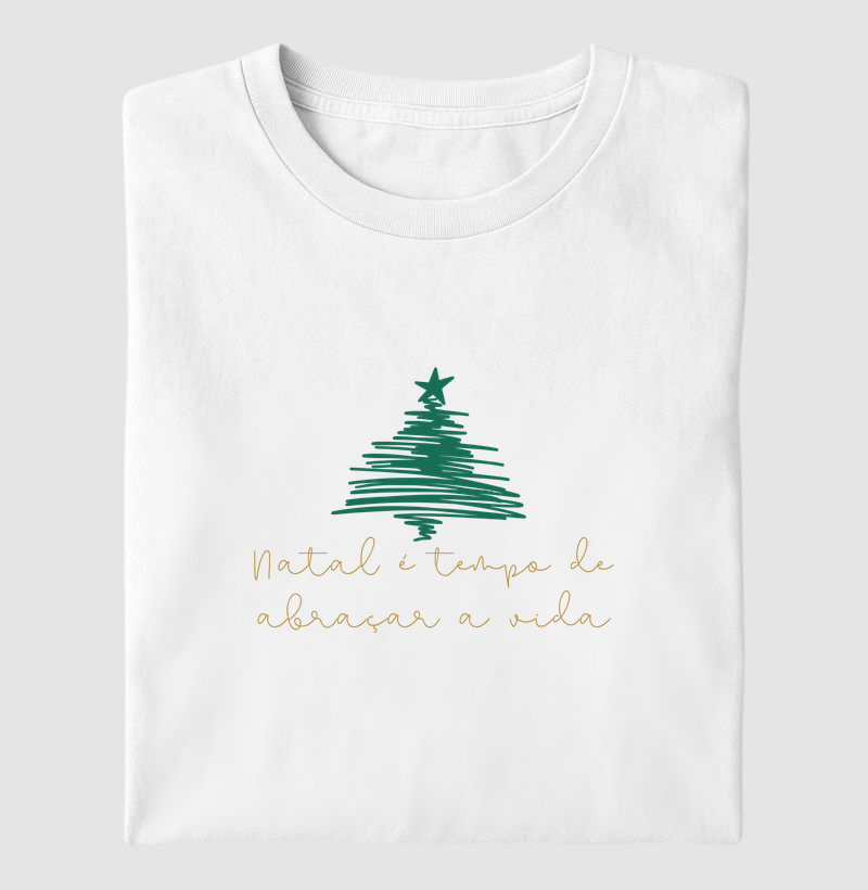 Natal é tempo de abraçar a vida