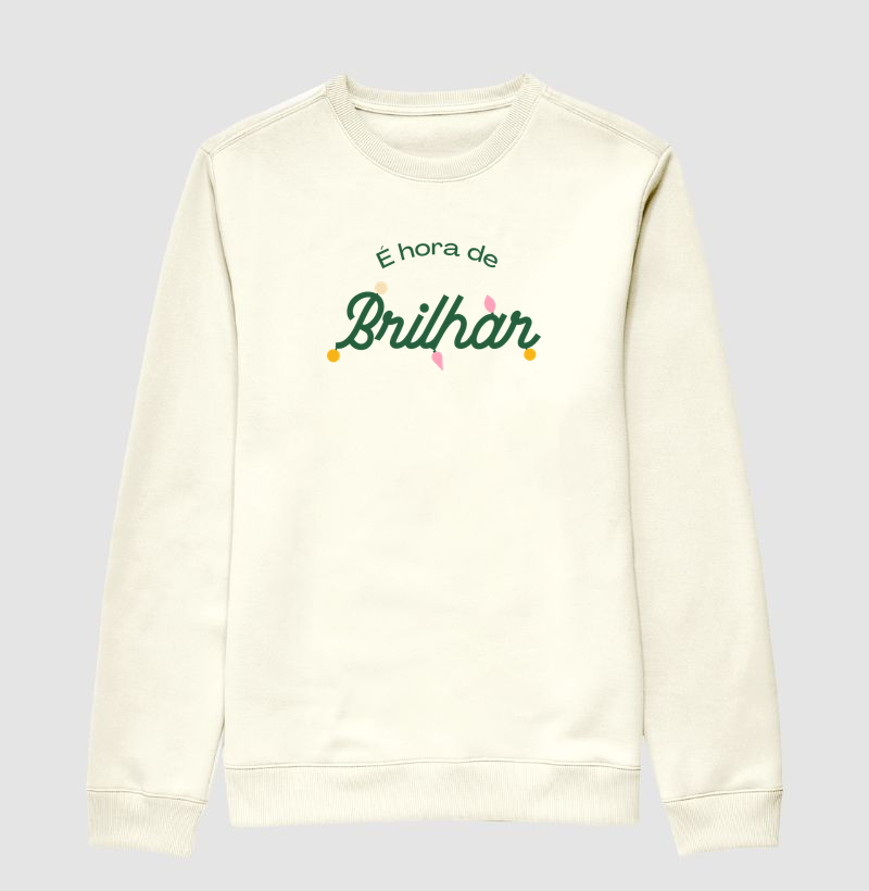 É hora de brilhar