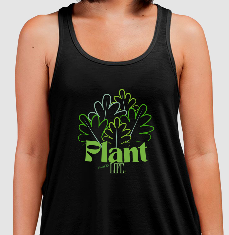 Plant more life