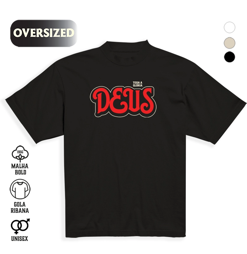 Camiseta Oversized Toda a Glória a Deus