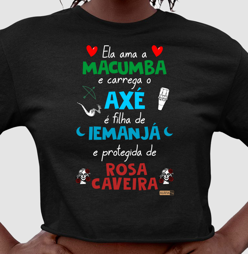Ela ama macumba - Iemanjá e Rosa Caveira