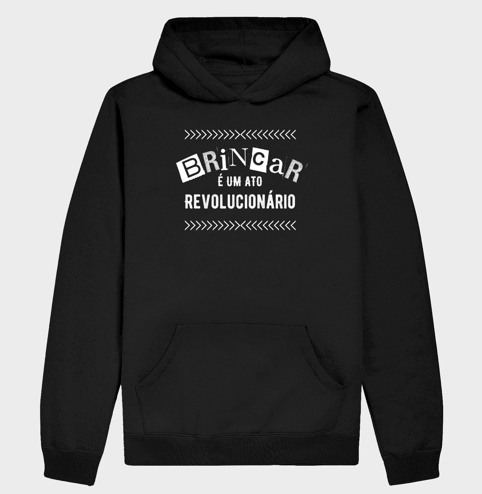 Moletom hoodie Brincar é um ato revolucionário!