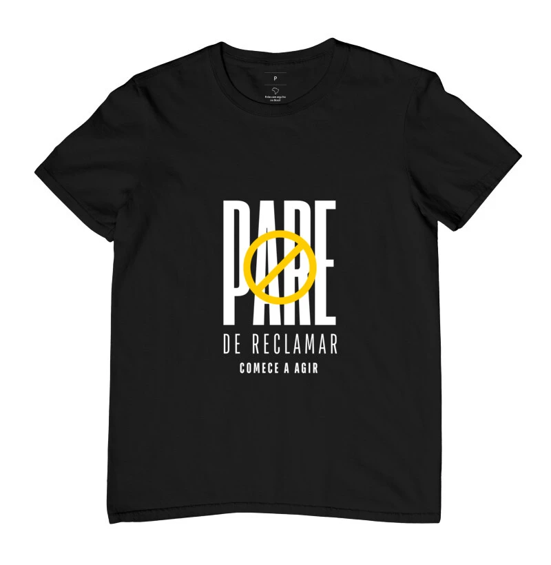 Camiseta Pare de Reclamar