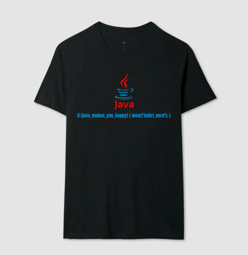 Camiseta Java if (java_makes_you_happy) { wear('tshirt_nerd'); }
