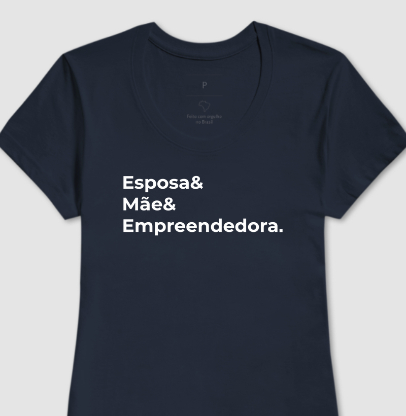 Esposa, Mãe e Empreendedora