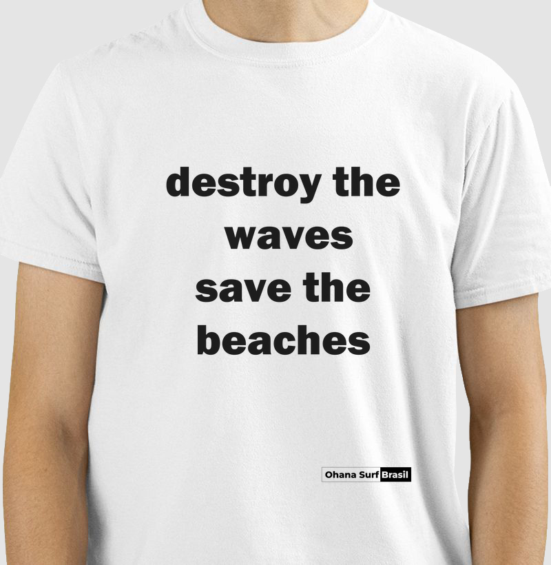 Camiseta Destrua As Ondas