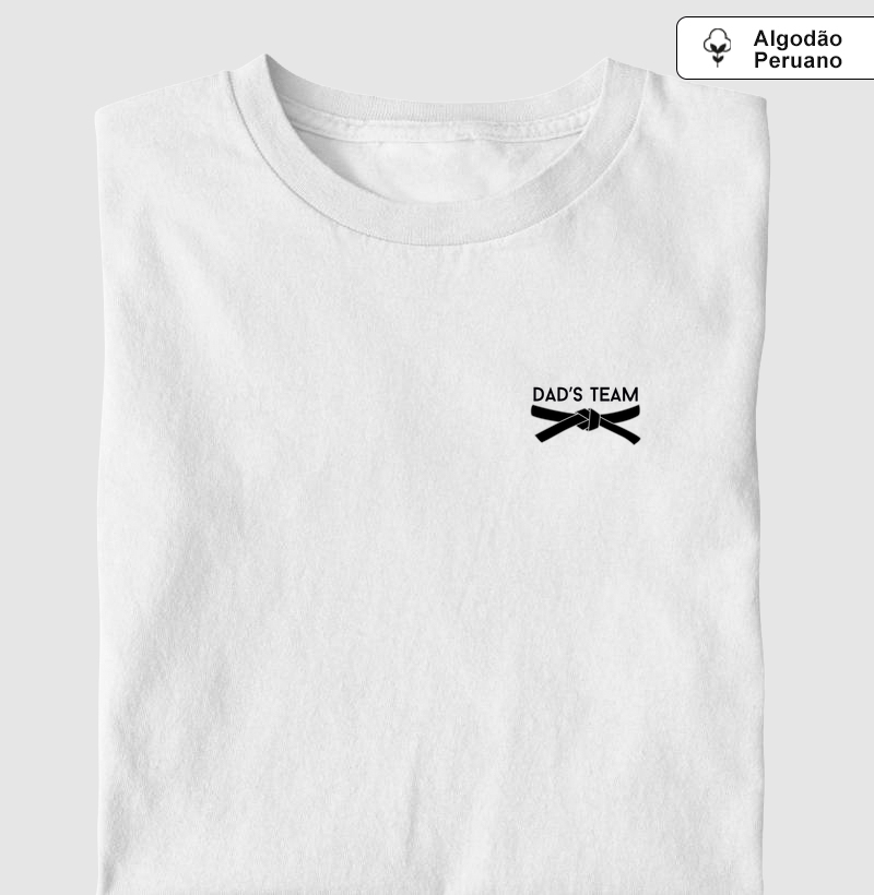 Camiseta Dad's Team - Algodão Peruano
