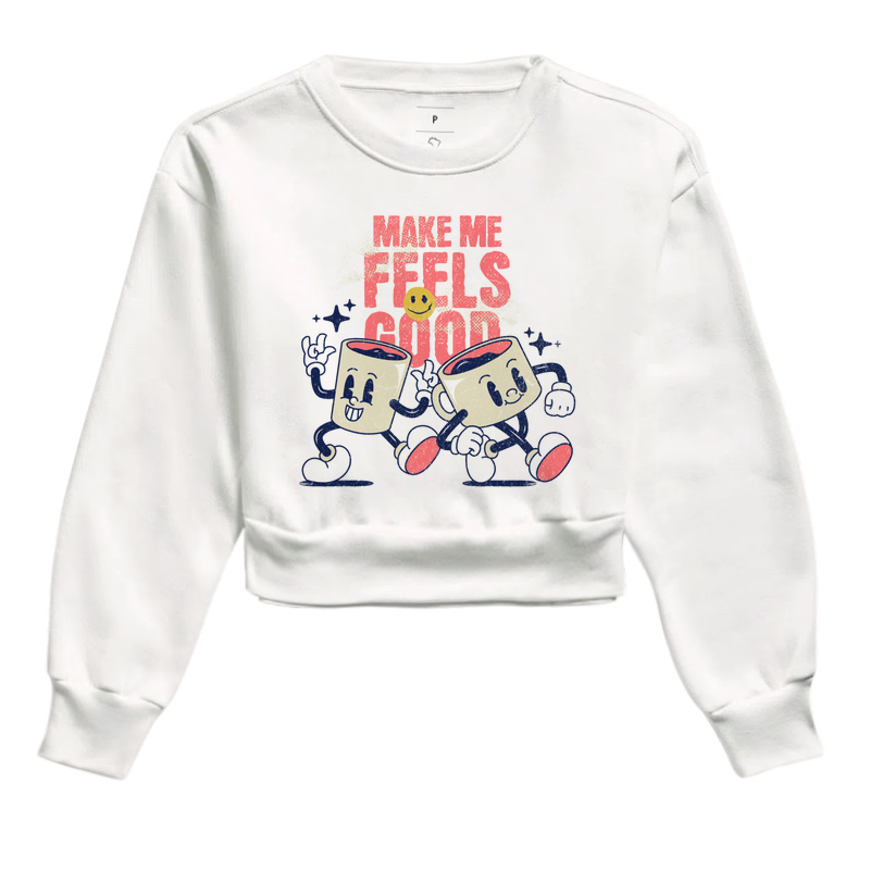 make me feels good