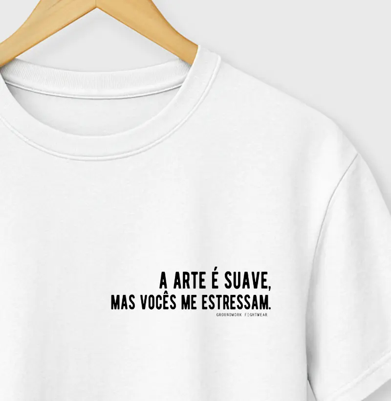 A arte e suave mas voces me estressam