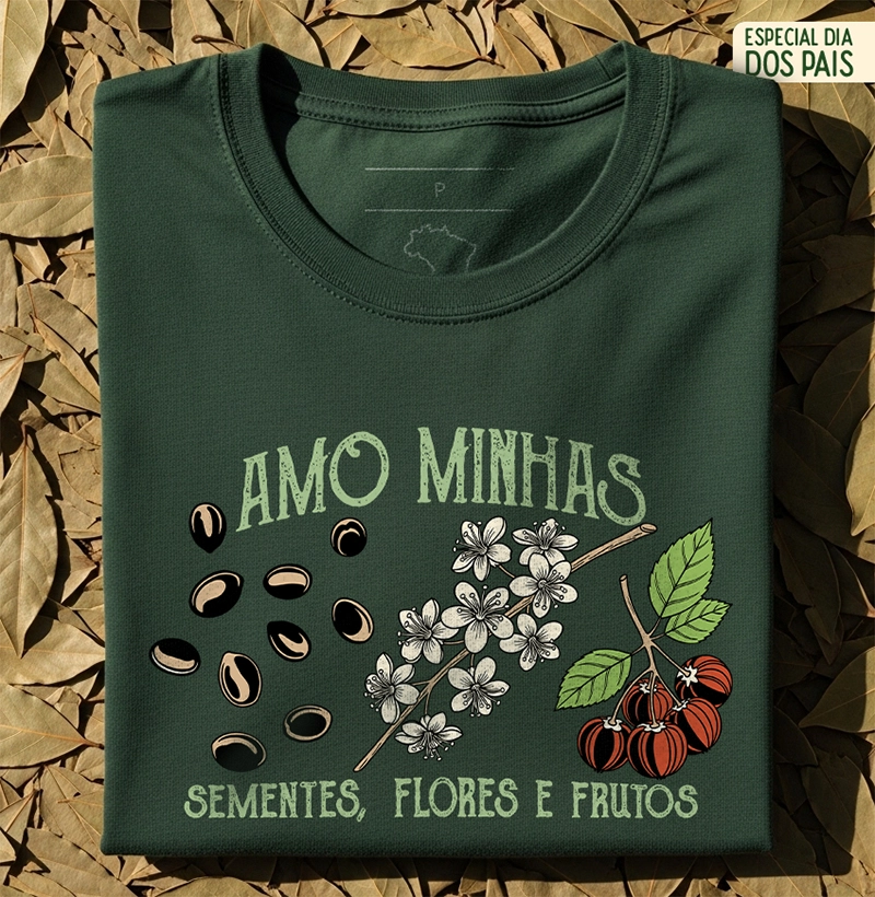 Amo minhas sementes, flores e frutos 