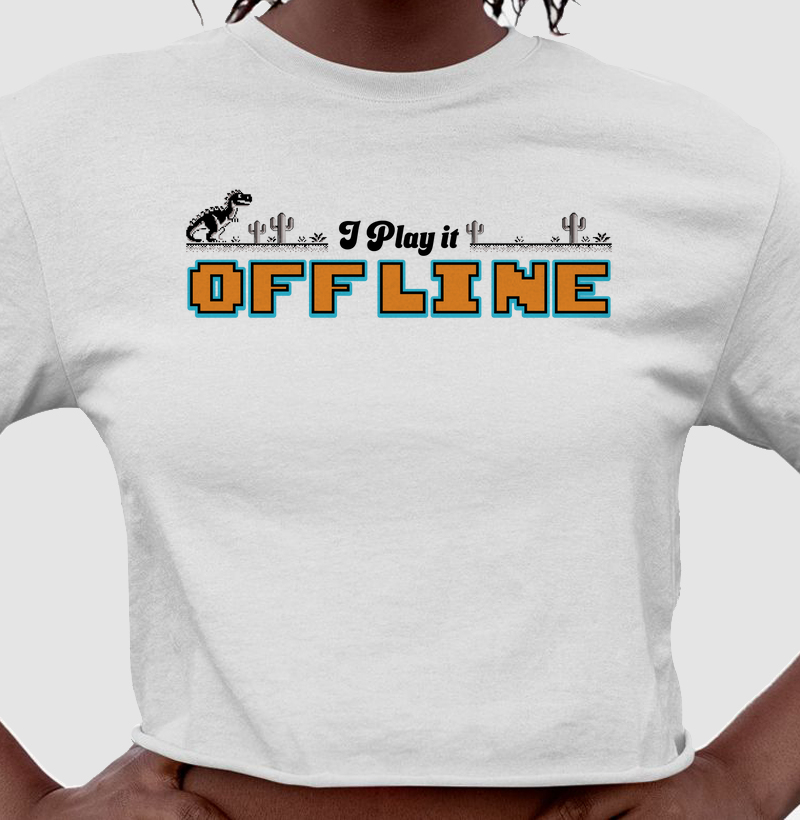 Cropped Gamer “I Play It Offline”