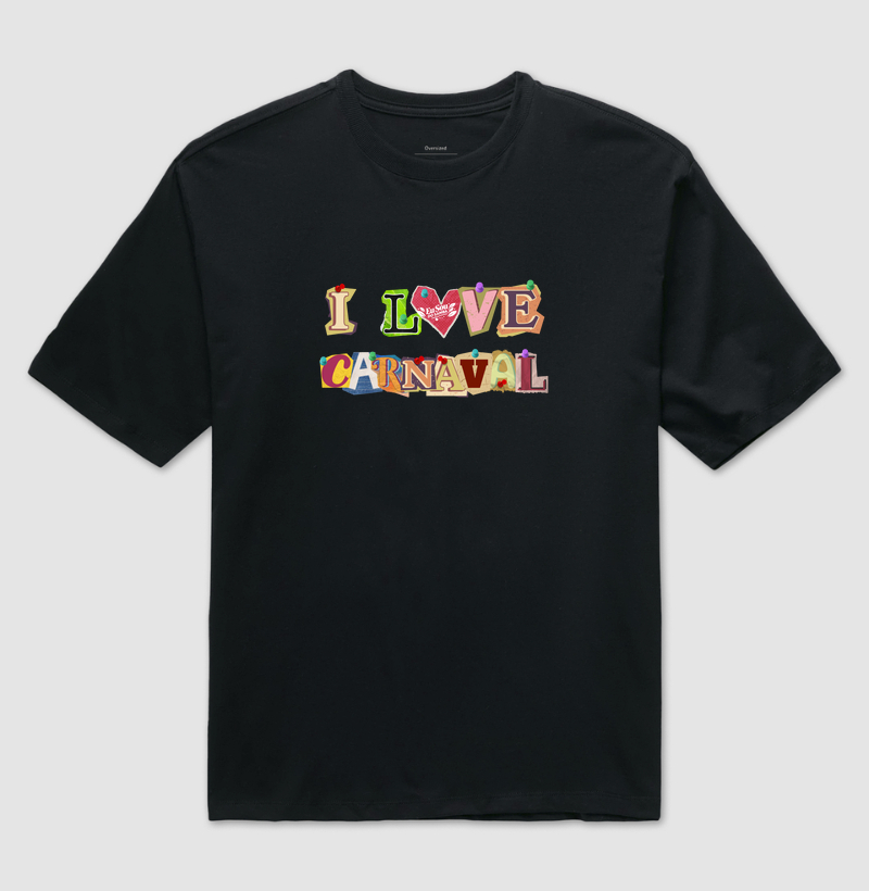 I LOVE CARNAVAL | Oversized