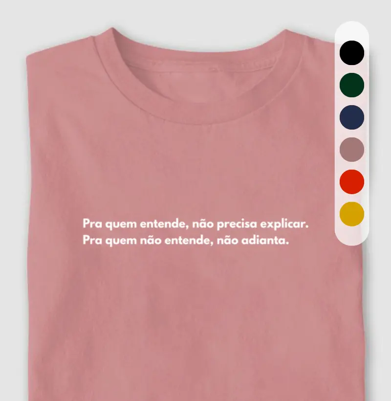 Pra quem entende, não precisa explicar. Pra quem não entende, não adianta.