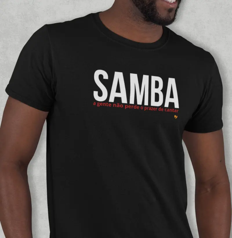 Samba, a gente não perde o prazer de cantar