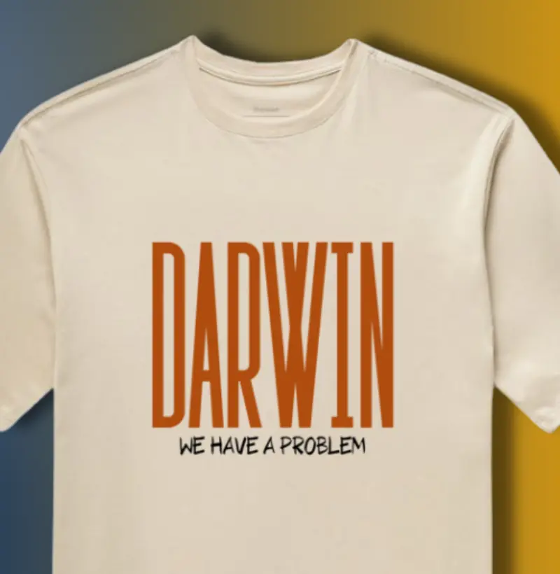 DARWIN WE HAVE A PROBLEM II