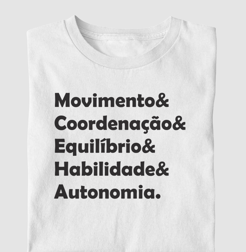 Movimento Coordenação Equilíbrio Habilidade Autonomia