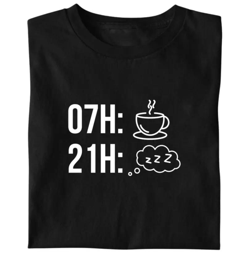 7h: Café. 21h: Sono.