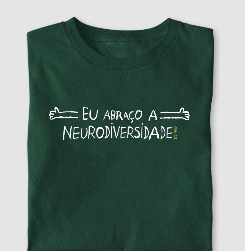Eu abraço a neurodiversidade