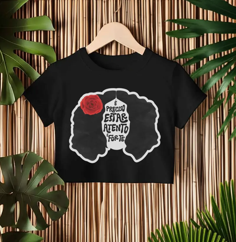 Camiseta Gal - É preciso estar atento e forte