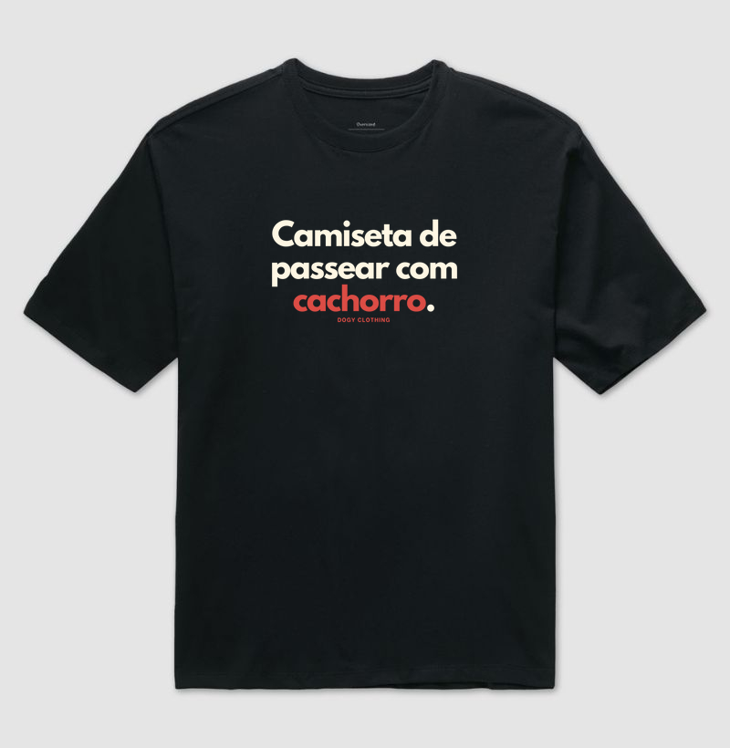 Camiseta de Passear com meu Cachorro