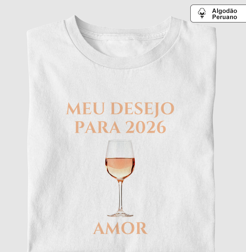 Camiseta Desejo para 2026 - Amor