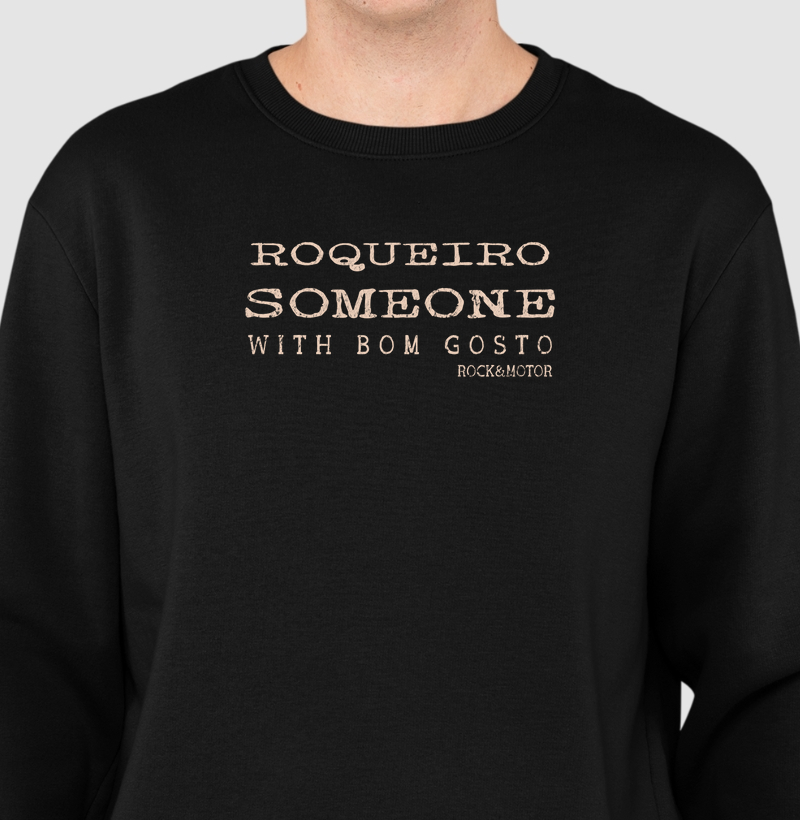 Roqueiro - Someone with bom gosto