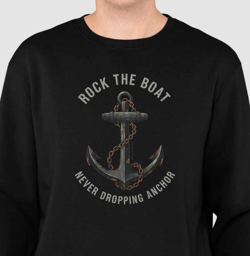 ROCK THE BOAT - NEVER DROPPING ANCHOR