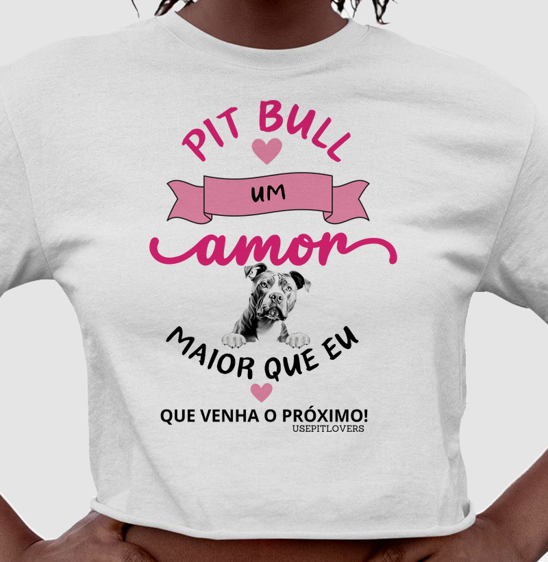 Pit bull um amor maior que eu que venha o próximo