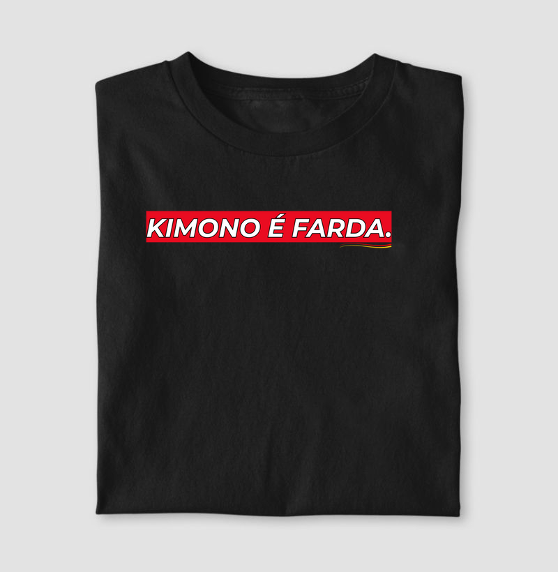KIMONO É FARDA