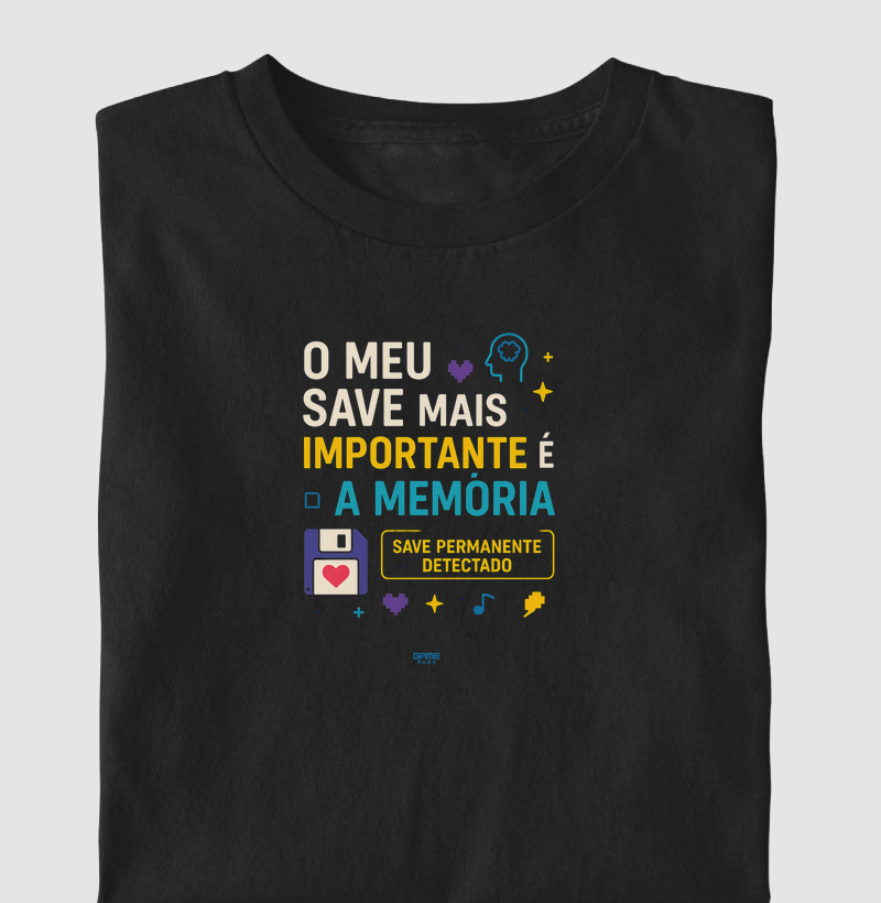 FunPhrase O Meu Save Mais Importante É a Memória