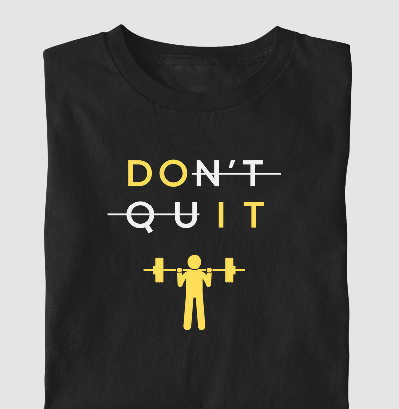 Don’t Quit